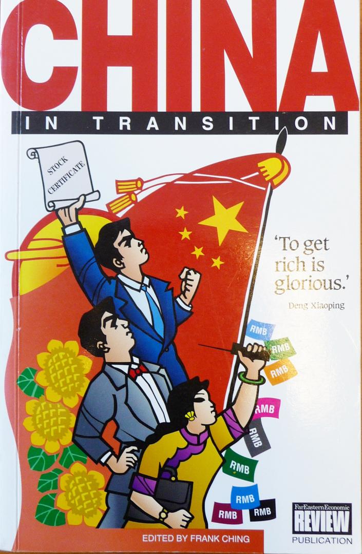 Ching, Frank (ed.) - China in Transition