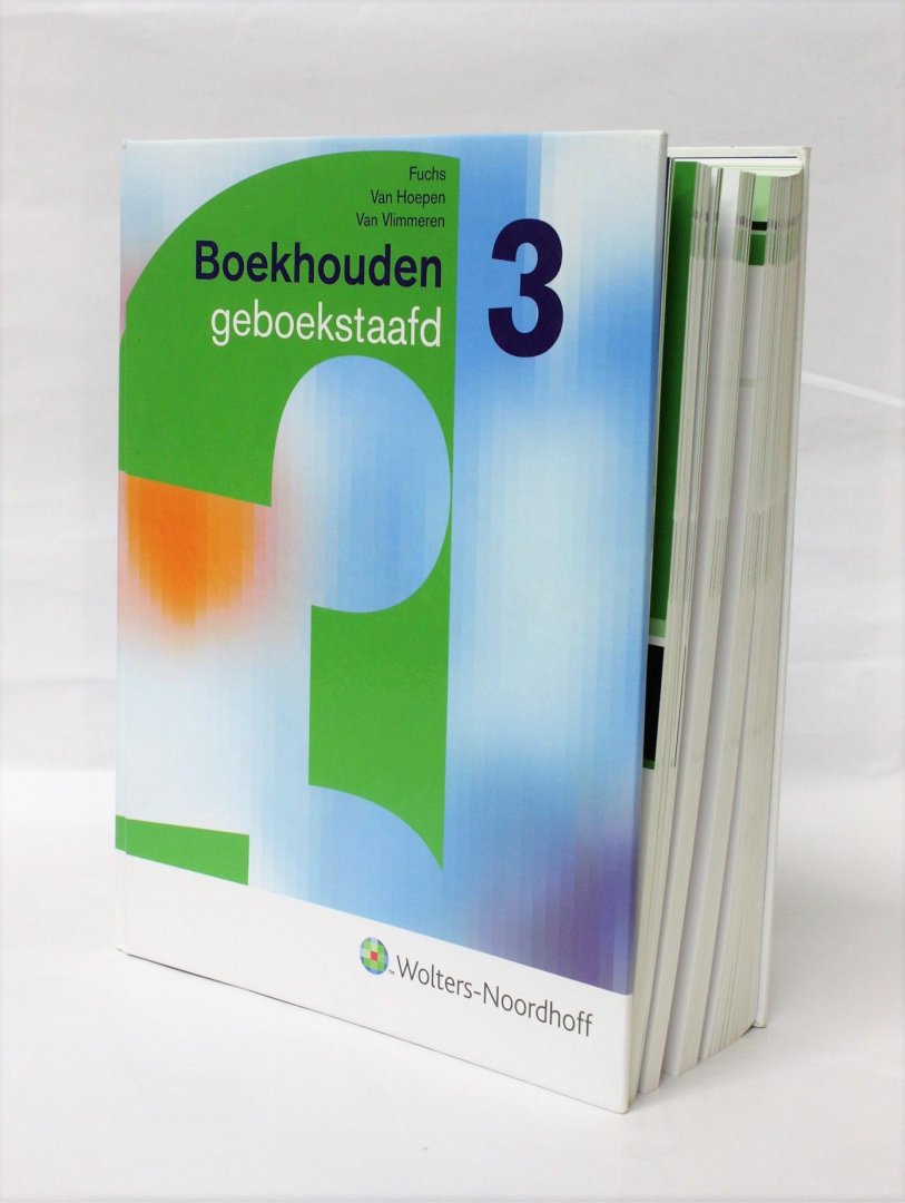 Fuchs, Van Hoepen & Van Vlimmeren - Boekhouden geboekstaafd 3 (4 foto's)