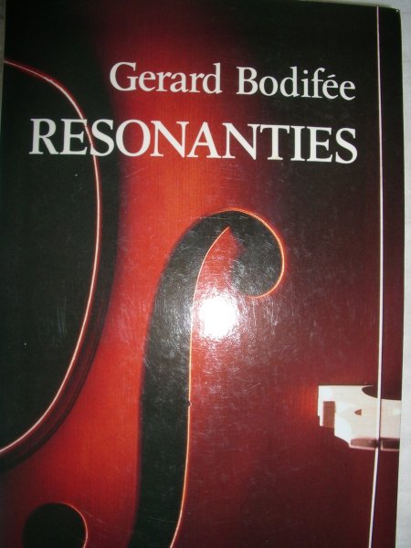 Bodifée, Gerard - Resonanties