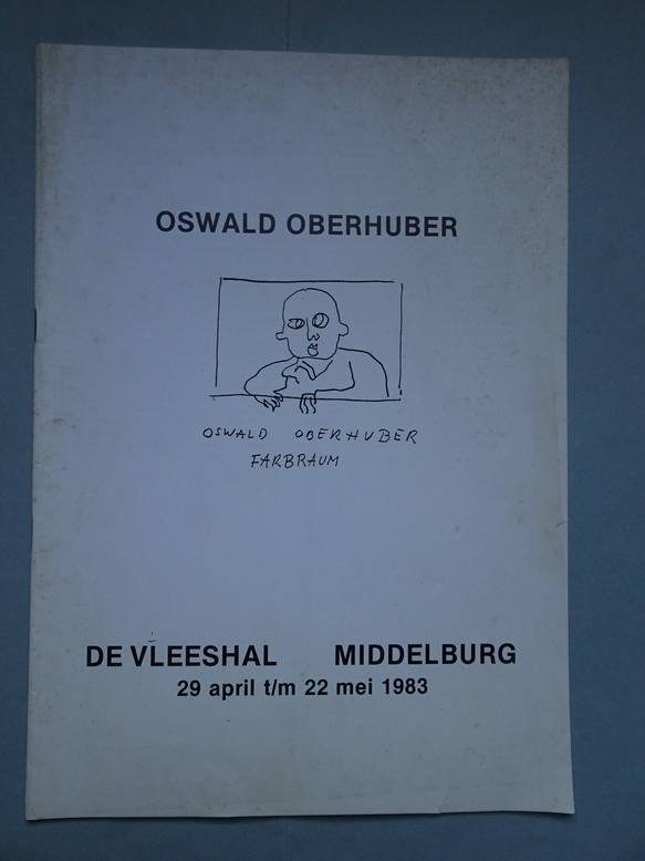 Hoet, Jan & Oswald Oberhuber. - Oswald Oberhuber.