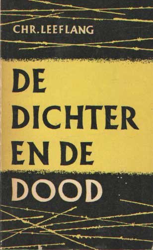 Leeflang, C. (samensteller en inleider) - De dichter en de dood. Dodenlyriek