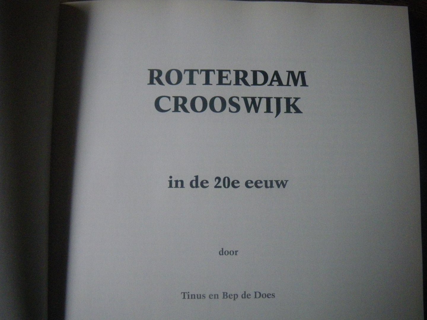 Tinus en Bep de Does - Rotterdam Crooswijk in de 20e eeuw