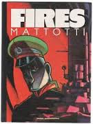 Mattotti, Lorenzo - Fires
