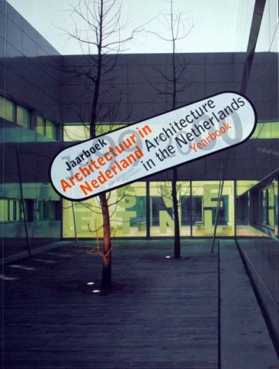 Hans Ibelings et al - Architectuur in Nederland ,jaarboek 1999-2000