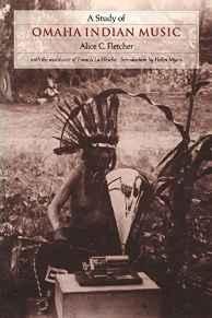 Fletcher, Alice C. - A Study of Omaha Indian Music.