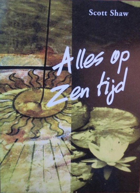 Alles op Zen-tijd / aforismen over kwaliteit