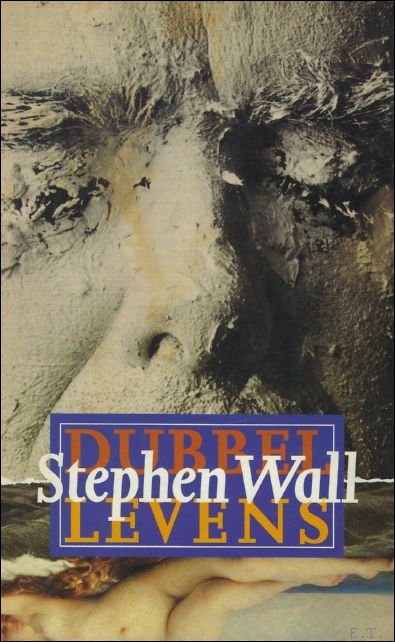 Wall, Stephen. - Dubbellevens.
