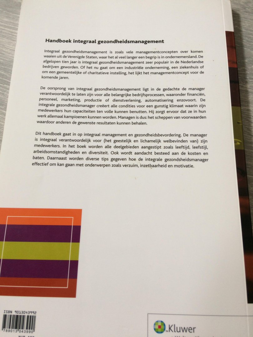Diehl, P.J., Koenders, H., Stoffelsen, J.M. - Handboek Integraal Gezondheidsmanagement / hoe te komen tot een effectief gezondheidsmanagement