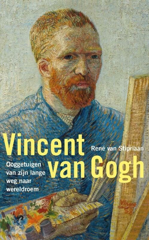 RenÃ© van Stipriaan - Vincent van Gogh