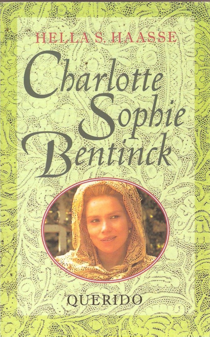 Haasse, H.S. - Charlotte Sophie Bentinck