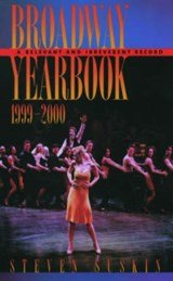 Broadway Yearbook, 1999-2000 - A Relevant and Irreverent Record