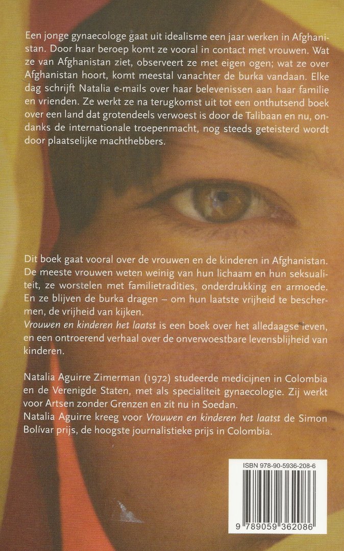 Aguirre Zimerman, Natalia  Vertaling Trijne Vermunt  Foto's Natalia Aguirre Zimerman  Boekverzorging  Marry Baar - Vrouwen en kinderen het laatst  - driehonderd dagen in Afghanistan