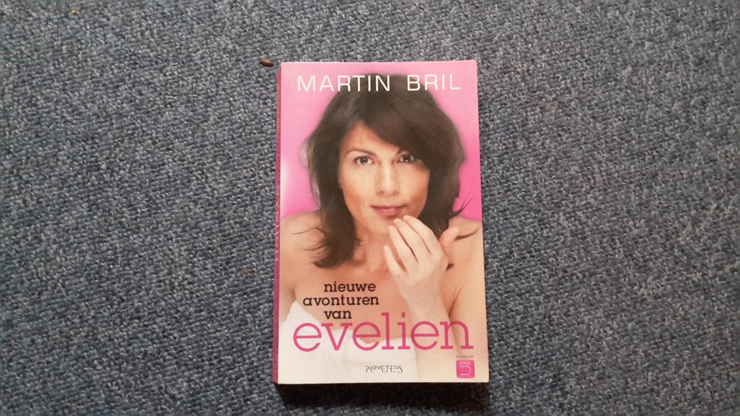 Bril, Martin - Nieuwe avonturen van Evelien