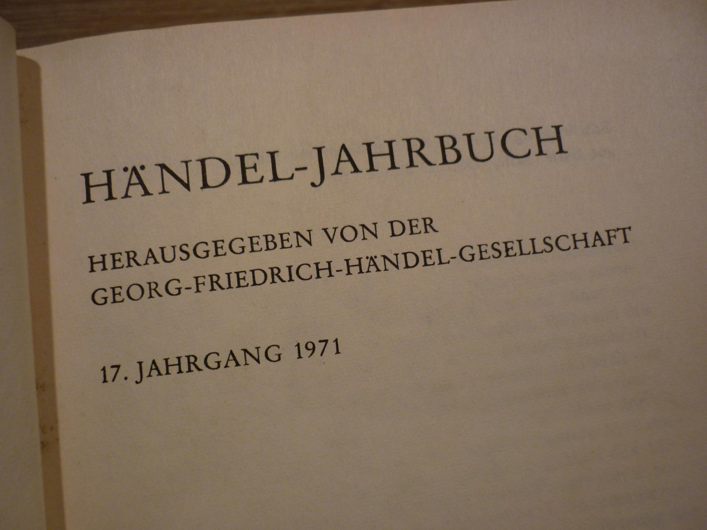 Händel; Georg Friedrich (1685–1759) - Jahrbuch 17. jahrgang 1971; herausgegeben von der Georg Friedrich Handel-Gesellschaft
