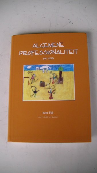 Bal, Irene - Algemene professionaliteit. OA 4.58