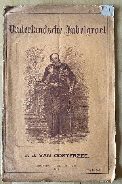 Oosterzee, J.J. van - Vaderlandsche jubelgroet : openingsrede van het zilveren krooningsfeest te Utrecht, 11 mei 1874