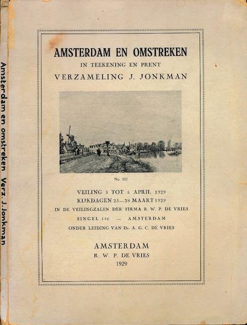  - Amsterdam en Omstreken in Tekeningen en Prent: Verzameling J. Jonkman.