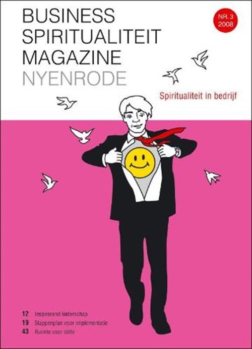 auteur onbekend - Business Spiritualiteit Magazine Nyenrode / 3 2008