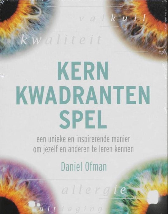 Kernkwadrantenspel / een unieke en inspirerende manier om jezelf en anderen te leren kennen