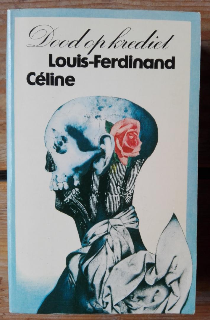 Louis Ferdinand Céline - Dood op Krediet