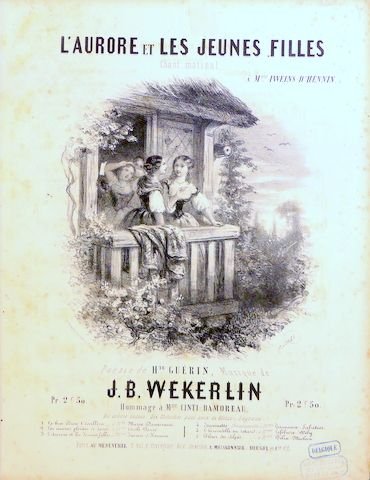 Weckerlin, J.B.: - L`Aurore et les jeunes filles! Chant matinal, poésie de H.te Guérin, musique de J.-B. Wekerlin [!]