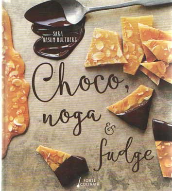 Aasum Hultberg, Sara - Choco, noga & fudge