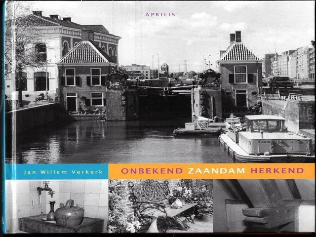 Verkerk, Jan Willem - Onbekend Zaandam Herkend