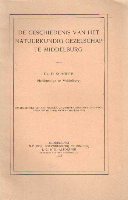 Schoute, D. - De geschiedenis van het Natuurkundig Gezelschap te Middelburg