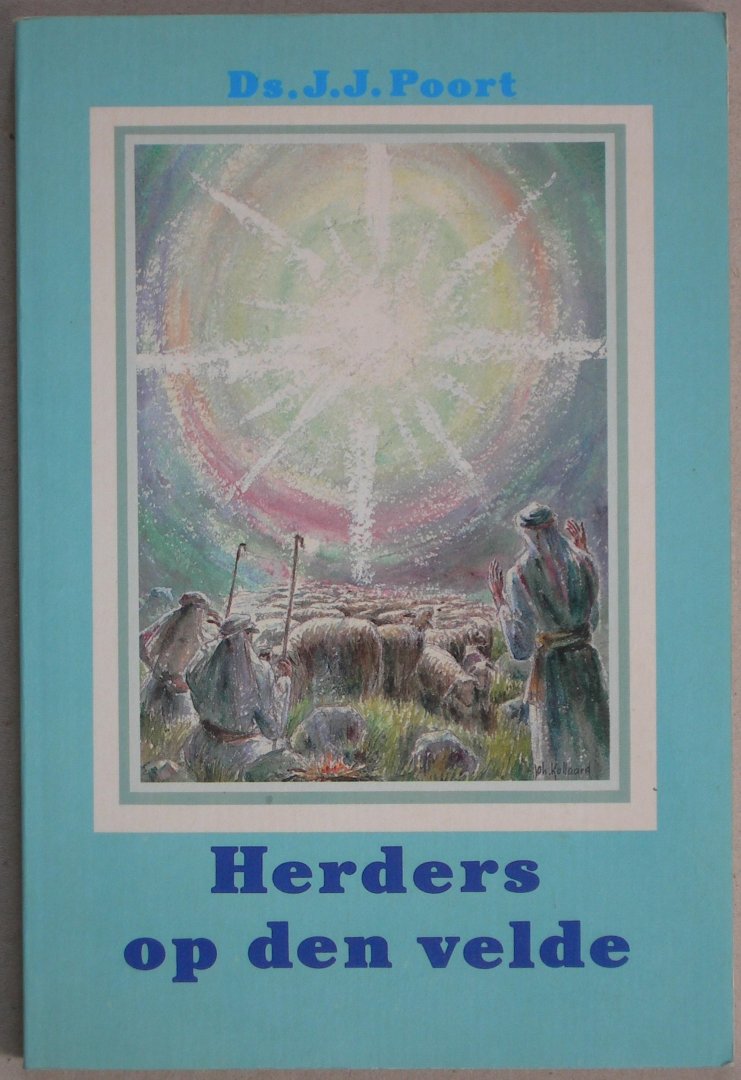 Poort, Ds. J.J. - Herders op den velde