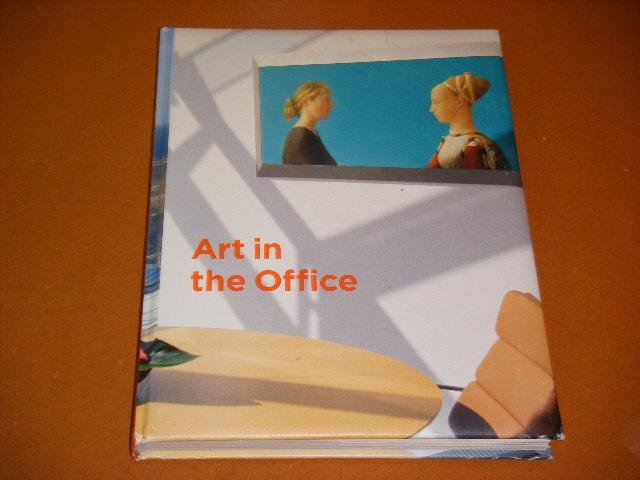 Birnie, Annabelle (red.) e.a. - Art in the Office. ING Art Collection, a universal Language