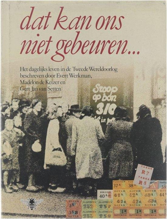 Keizer Madelon de - Dat kan ons niet gebeuren
