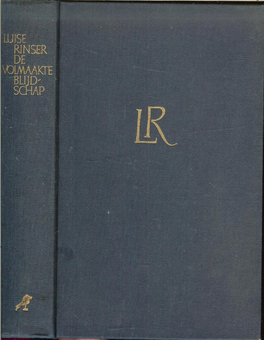 Rinser, Luise  ..  Vertaald uit het duits door Ruth Wolf - De volmaakte blijdschap