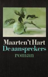 Hart (Maassluis, November 25, 1944), Maarten 't - De aansprekers - Over de ziekte en het sterven van de vader van Maarten 't Hart.