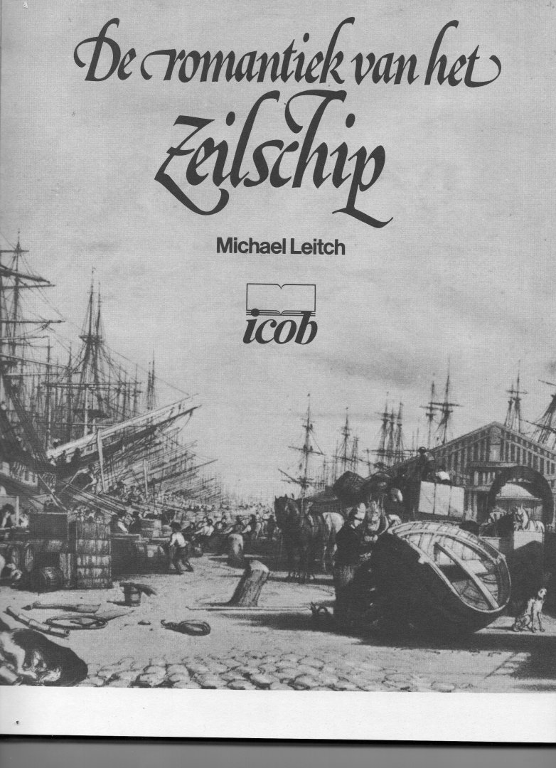 Leitch - Romantiek van het zeilschip / druk 1