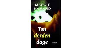 Hamand, Maggie - Ten derden dage