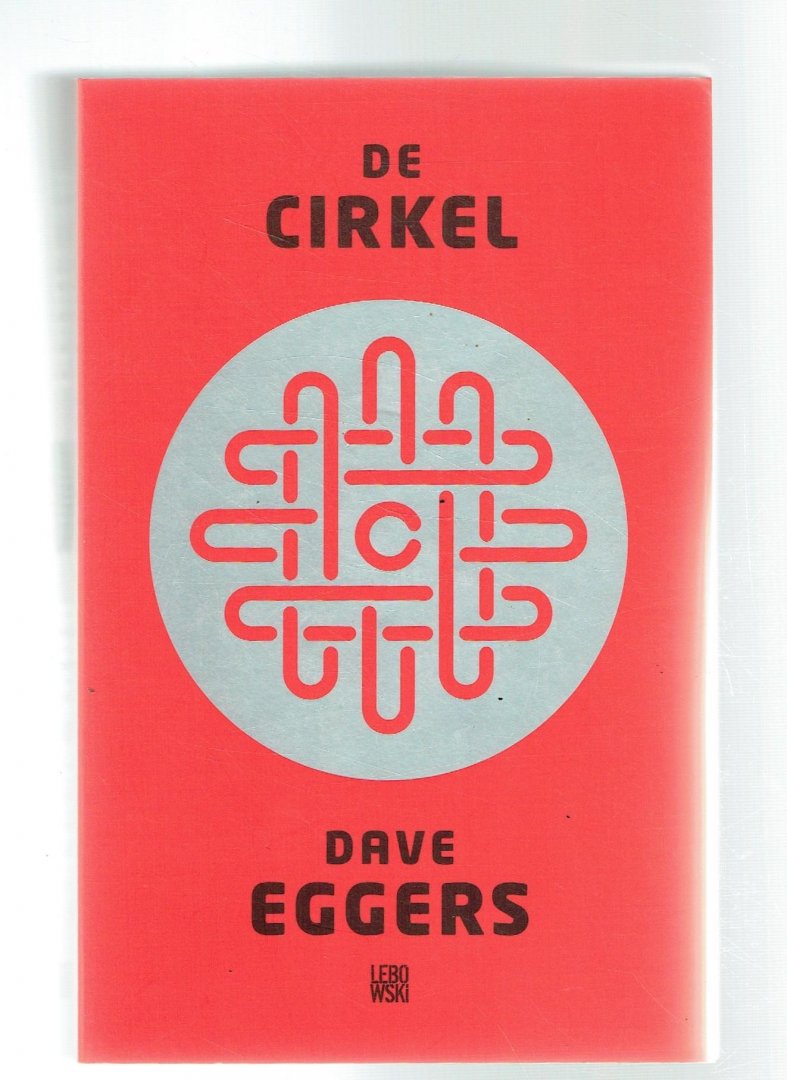 Eggers, Dave - De cirkel