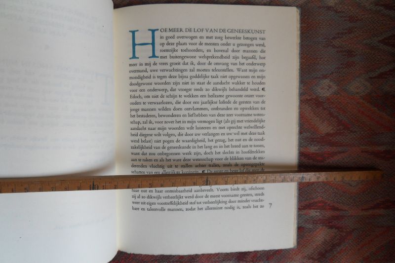 Erasmus, Desiderius [van Rotterdam]. - Een Betoog over de Lof van de Geneeskunde. [ Genummerd ex. LXII / C ].