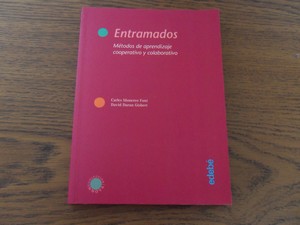 Font, Carles Monereo; Gisbert, David Duran - Entramados. Métodos de aprendizaje cooperativo y colaborativo