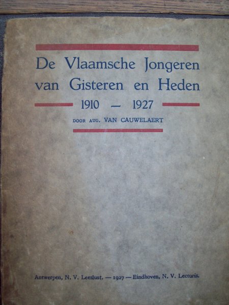 August van Cauwelaert - "De Vlaamsche Jongeren van Gisteren en Heden 1910-1927"
