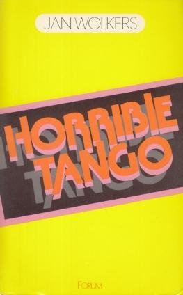 WOLKERS, Jan - Horrible tango.