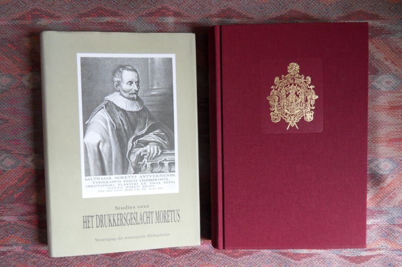 Schepper, Marcus de; Nave, Francine de (redactie) - Studies over Het Drukkersgeslacht Moretus. - Ex Officiana Plantiniana Moretorum.