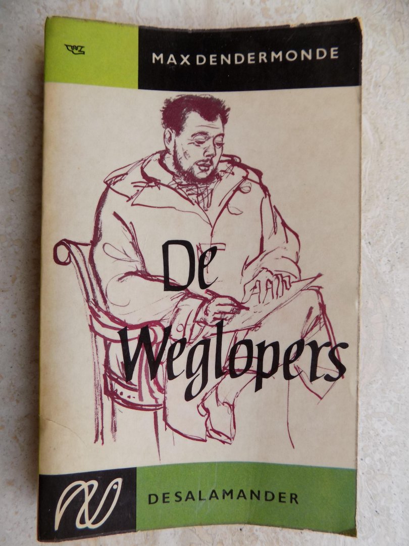 Dendermonde,Max - DE WEGLOPERS. [Verzameling beste novellen].