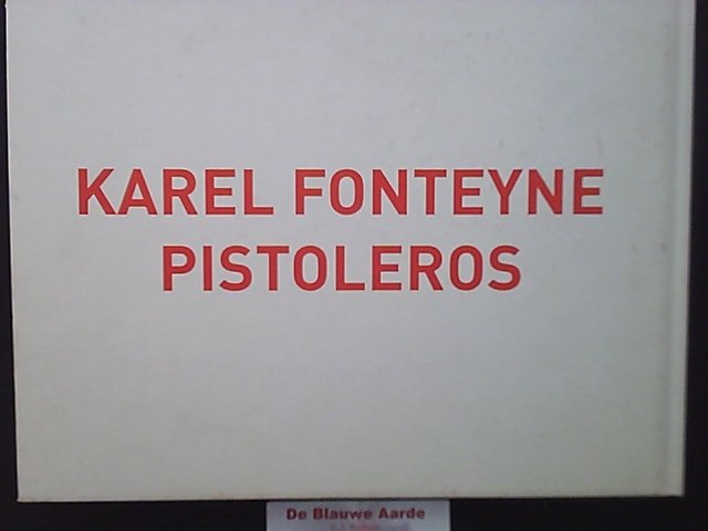 Karel Fonteyne - Pistoleros