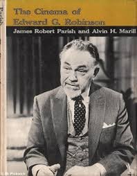 Parish, James Robert, Alvin H. Marill - The cinema of Edward G. Robinson