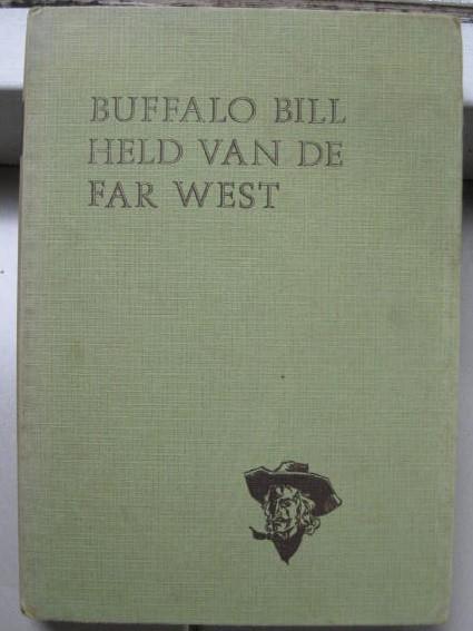 Flowe, W. - Buffalo Bill held van de Far West