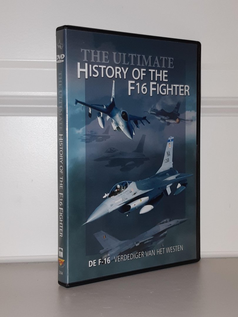  - The Ultimate History of the F16 Fighter. De F-16 verdediger van het Westen