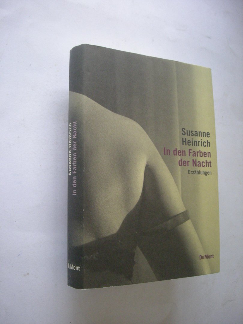 Heinrich, Susanne - In den Farben der Nacht.  Erzählungen