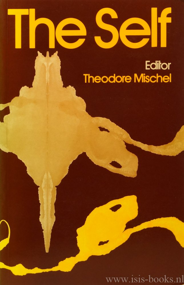 MISCHEL, T., (ED.) - The self. Psychological and philosophical issues.