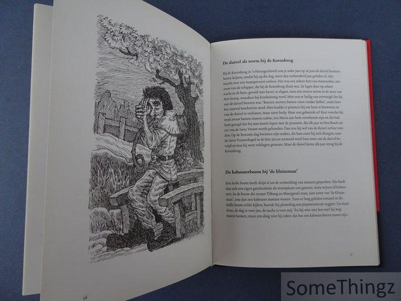 van Oirschot, Anton (edit.) / Radersma, Jan (illustr.). - Spokerijen in de Meierij en Langstraat: sagen, legenden en volksverhalen.