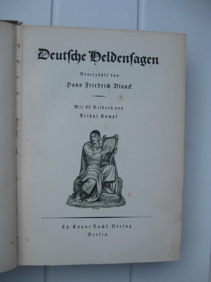 Blund, Hans Friedrich - Deutsche Heldensagen. Neuerzählt von -
